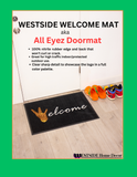 WESTSIDE WELCOME MAT aka ALL EYEZ DOORMAT